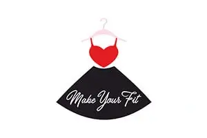 MAKE YOUR FIT
